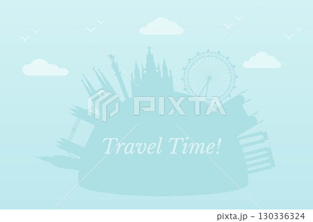 Travel background with famous landmarks silhouette, clouds, birds and text Travel Time in elegant script. Minimalistic vacation banner. Flat vector illustration in 90s style 130336324