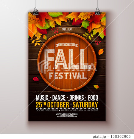 Autumn Fall Festival Party Flyer Illustration with Beer Barrel, Falling Leaves and Typography Lettering on Vintage Wood Background. Vector Colorful Autumnal Design for Celebration Flyer, Banner 130362906
