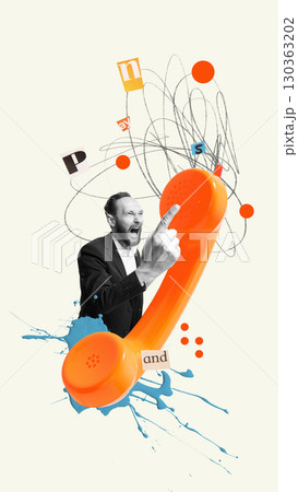 Graphic collage. Angry businessman yelling at giant orange phone with chaotic scribbles Graphic collage. Angry businessman yelling at giant orange phone with chaotic scribbles 130363202