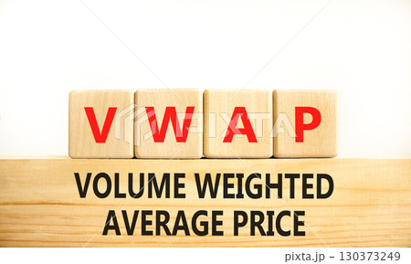 Volume Weighted Average Price symbol. Concept word VWAP Volume Weighted Average Price on blocks. Beautiful white background. Business motivational VWAP Volume Weighted Average Price concept Copy space 130373249