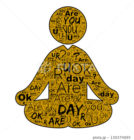 Are You OK wording composes seated figure in zen pose, zen form filled with gold and edged in black type, zen composition rests on white field, soft shadow grounds shape and adds gentle balance Are You OK wording composes seated figure in zen pose, zen form filled with gold and edged in black type, zen composition rests on white field, soft shadow grounds shape and adds gentle balance 130374895