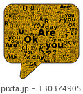 Speech bubble packed with Are you OK words forms golden cloud, black typography in varied sizes, clean white surround adds contrast, soft shadow hints create sense of depth and chatty energy 130374905