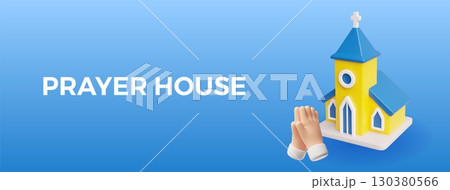Prayer house 3D plastic style vector banner design, church building and prayer hand gesture, Christian religious worship 130380566