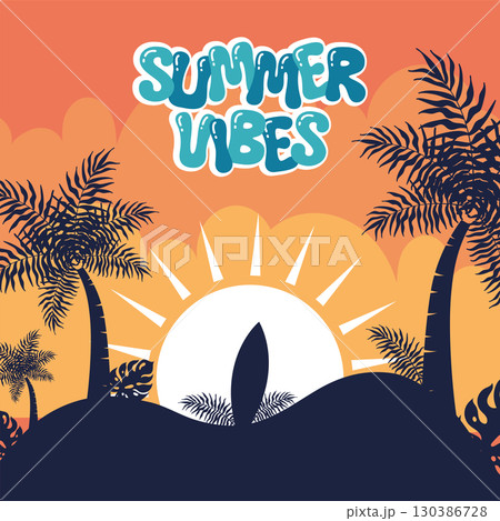 Summer vibes poster with palm trees and sunrise Vector Summer vibes poster with palm trees and sunrise Vector 130386728