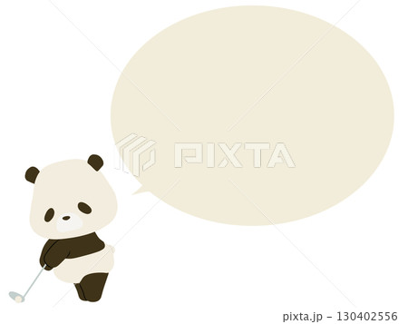 ゴルフをするパンダ。吹き出し付き ゴルフをするパンダ。吹き出し付き 130402556