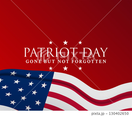 Patriot Day Gone But Not Forgotten Remembrance American Flag Design Patriot Day Gone But Not Forgotten Remembrance American Flag Design 130402650