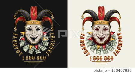 Label with joker comedy mask in jester hat with golden dollar signs, text. Under mask is frill, jabot made with 100 US dollar bills and carnival pennants. Concept of luck, win jackpot. Gambling theme 130407936