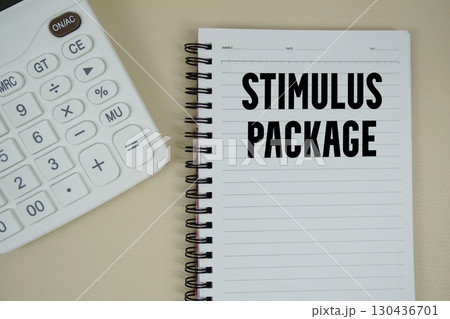 Stimulus Package text with calculator phrase of business and financial concept 130436701