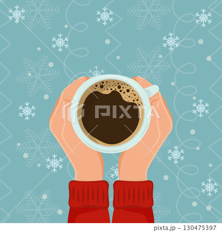 Female hands hold hot cup of coffee on snow background.Winter cozy concept with cocoa or tea or coffee in big mug. Vector illustration Female hands hold hot cup of coffee on snow background.Winter cozy concept with cocoa or tea or coffee in big mug. Vector illustration 130475397