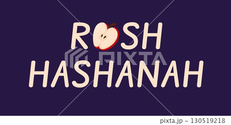 Rosh Hashanah holiday greeting with halved apple in festive text on dark background in flat style. Rosh Hashanah holiday greeting with halved apple in festive text on dark background in flat style. 130519218