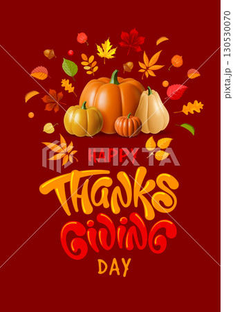 Thanksgiving Day lettering With Pumpkin And Autumn Leaves 130530070