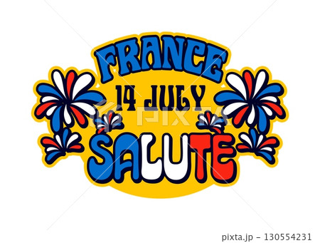 France Bastile Day vintage Y2K sticker or tag. France travel souvenir 60s 70s vector patch, French flag colors tag. Europe country tourism label with 14 July national day holiday fireworks salutes France Bastile Day vintage Y2K sticker or tag. France travel souvenir 60s 70s vector patch, French flag colors tag. Europe country tourism label with 14 July national day holiday fireworks salutes 130554231