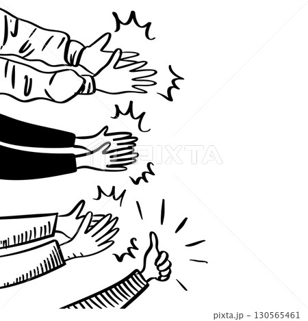 Black and white sketch illustration of multiple hands clapping and giving a thumbs up. Concept of appreciation, success, support, teamwork, encouragement, and positive feedback in line art style. Black and white sketch illustration of multiple hands clapping and giving a thumbs up. Concept of appreciation, success, support, teamwork, encouragement, and positive feedback in line art style. 130565461