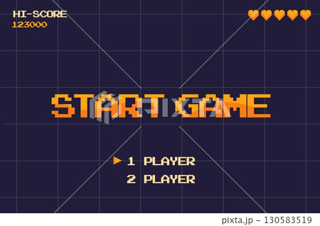 Start game screen. Retro arcade start gaming...のイラスト素材 [130583519] - PIXTA