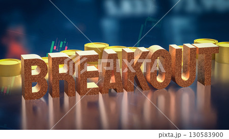 The Breakout Text on Business Background 3d...のイラスト素材 [130583900] - PIXTA