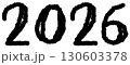 手書き風　2026｜太字カジュアルタイプ 130603378