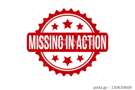 Missing In Action rubber grunge stamp seal vector 130630609