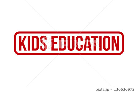 Red Kids Education Rubber Stamp Seal Vector Red Kids Education Rubber Stamp Seal Vector 130630972