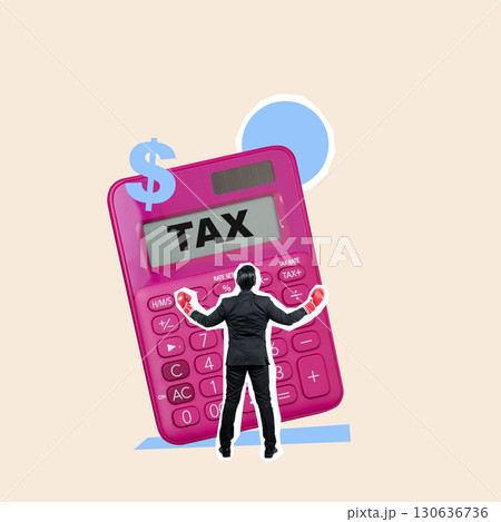 Businessman with boxing gloves standing against a calculator with the text of tax and a dollar sign on a colored background. Collage art of Tax 130636736