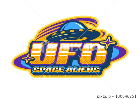 Aliens UFO space Y2K retro icon or badge. Galaxy extraterrestrial life Y2K vector sign, SCI-FI vintage symbol. Space alien funky emblem or invader UFO retro icon with flying saucer and typography 130646251