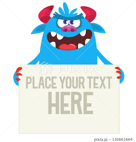 Funny cartoon monster holding empty paper sheet, banner or sign board for text Funny cartoon monster holding empty paper sheet, banner or sign board for text 130661664