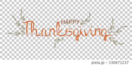 Happy Thanksgiving greeting with leaves element Happy Thanksgiving greeting with leaves element 130671237