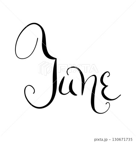 Vector June hand drawn isolated month illustration. Elegant month lettering for planners and calendars. Elegant handwritten calligraphy in cursive style, cursive month names for printable projects Vector June hand drawn isolated month illustration. Elegant month lettering for planners and calendars. Elegant handwritten calligraphy in cursive style, cursive month names for printable projects 130671735