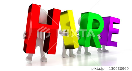 Hire - colorful letters - 3D illustration Hire - colorful letters - 3D illustration 130688969
