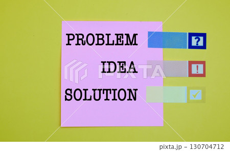 Problem Idea Solution concept on white sticky note Problem Idea Solution concept on white sticky note 130704712