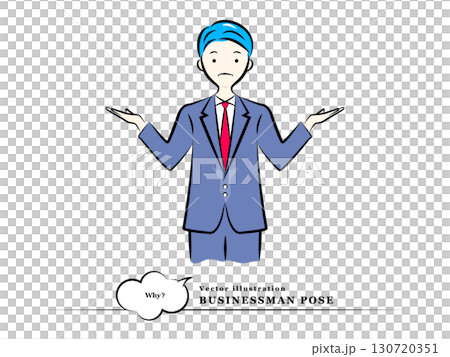 両手を広げて「なぜ！」と疑問に思うビジネスマン(困る,悩む,不思議に思う)｜ビジネスポーズ 130720351