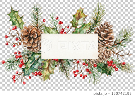 Watercolor illustration featuring pinecones, holly leaves, and red berries, designed with a blank space for customizable text or messages. Isolated on transparent background. PNG, cutout. 130742195