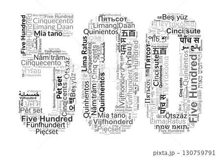 Number 500 Made from "Five Hundred" in Various Languages Number 500 Made from "Five Hundred" in Various Languages 130759791