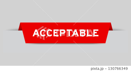 Red color inserted label with word acceptable on gray background 130766349