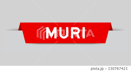 Red color inserted label with word muri on gray background Red color inserted label with word muri on gray background 130767421