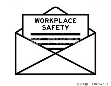 Envelope and letter sign with word workplace safety as the headline Envelope and letter sign with word workplace safety as the headline 130767484