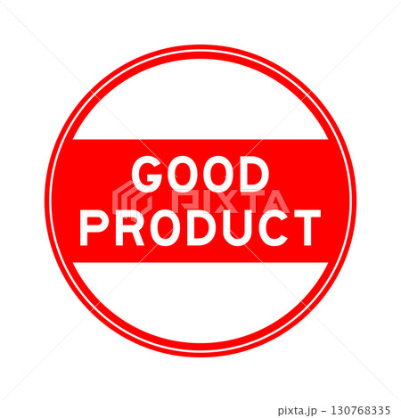 Red color round seal sticker in word good product on white background Red color round seal sticker in word good product on white background 130768335
