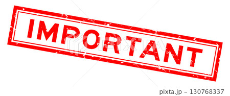 Grunge red important word square rubber seal stamp on white background Grunge red important word square rubber seal stamp on white background 130768337