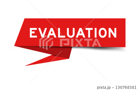 Red color speech banner with word evaluation on white background 130768381