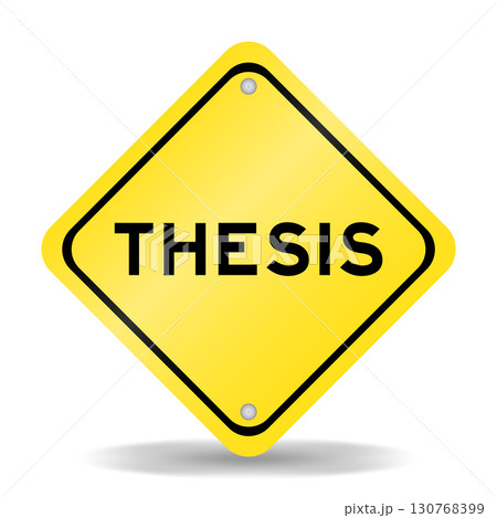 Yellow color transportation sign with word thesis on white background 130768399