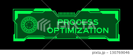 Green color of futuristic hud banner that have word process optimization on user interface screen on black background 130769046