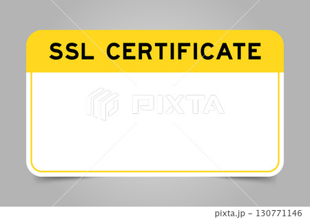 Label banner that have yellow headline with word SSL (Abbreviation of secure sockets layer) certificate and white copy space, on gray background Label banner that have yellow headline with word SSL (Abbreviation of secure sockets layer) certificate and white copy space, on gray background 130771146