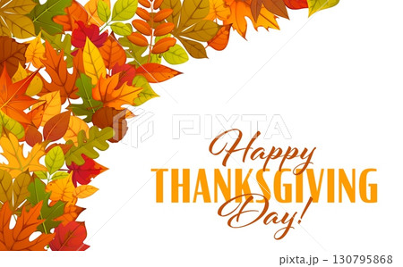 Happy Thanksgiving day autumn greeting decorated with acorns and fall oak, maple and tree leaves in golden, red and yellow colors. Vector holiday banner. Thanks Giving day congratulation poster 130795868