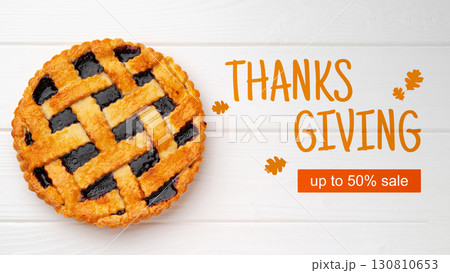 Thanksgiving dessert with pie and sale announcement for seasonal promotion Thanksgiving dessert with pie and sale announcement for seasonal promotion 130810653