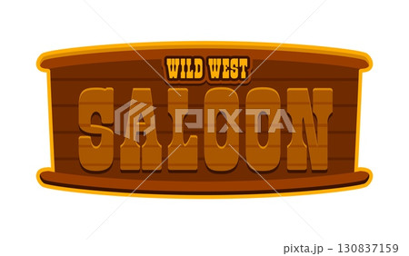 Western saloon signboard and Wild West Y2K groovy sticker. Wild West history 60s vector label, Texas cowboy retro tag. Western country culture patch or sticker with saloon wooden sign and typography 130837159