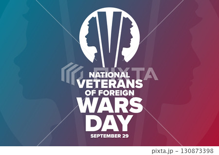 National Veterans Of Foreign Wars Day. VFW. September 29. Holiday concept. Template for background National Veterans Of Foreign Wars Day. VFW. September 29. Holiday concept. Template for background 130873398