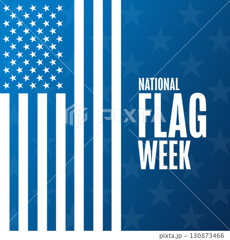 National Flag Week. Holiday concept. Template for background, banner, card, poster with text. Vector National Flag Week. Holiday concept. Template for background, banner, card, poster with text. Vector 130873466