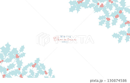 クリスマスリースのイラスト。12月のクリスマス素材。ヒイラギの冬クリスマスフレーム背景。 130874586