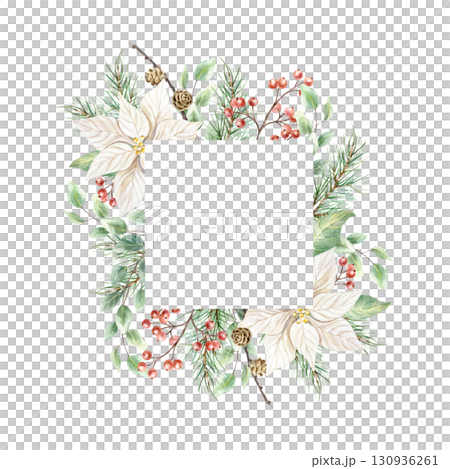 Christmas frame with poinsettia flower, green fir branches, eucalyptus, and a sprig of red berries. Hand drawn watercolor illustration of a festive Advent holiday isolated. Pastel New Year clip art. 130936261