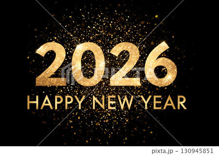 Gold glitter frame reads 2026 on black. Black and Gold 2026 has a modern. Golden textures shimmer on black Happy New Year 2026.  130945851