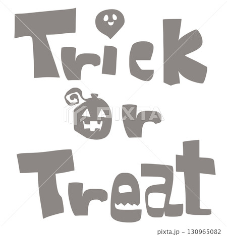 ハロウィンの文字素材　Trick or Treat 130965082